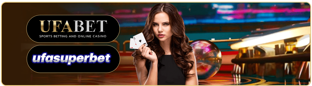 สมัคร ufasuperbet เว็บบาคาร่าน่าเล่น